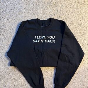 LONELY GHOST Black Graphic Crew Neck Sweater, I Love You Say It Back